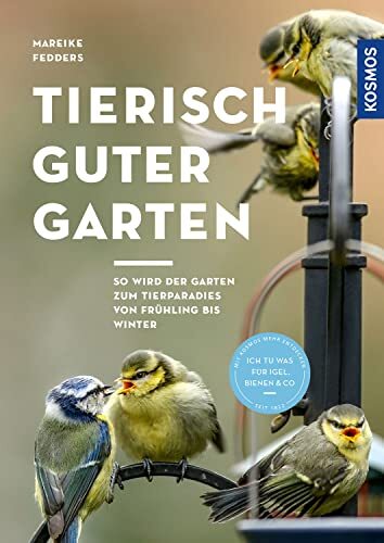 Mareike Fedders Tierisch guter Garten!: So wird der Garten zu (Copertina rigida)