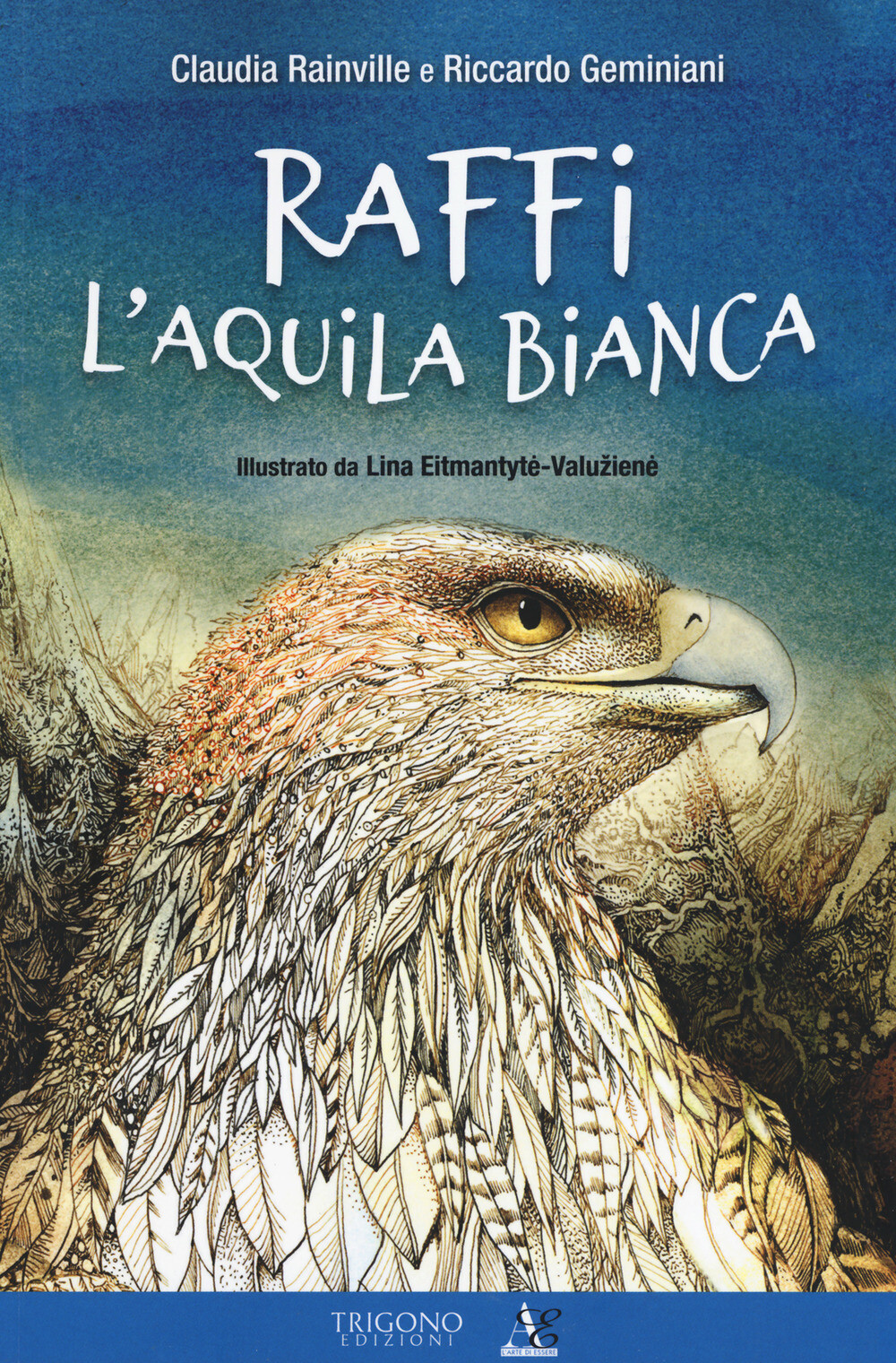 Libri Claudia Rainville / Geminiani Riccardo - Raffi L'aquila Bianca. Ediz. A Co