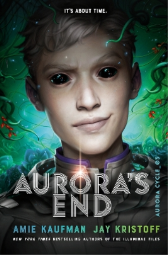 Amie Kaufman Jay Kristoff Aurora's End (Copertina rigida) Aurora Cycle