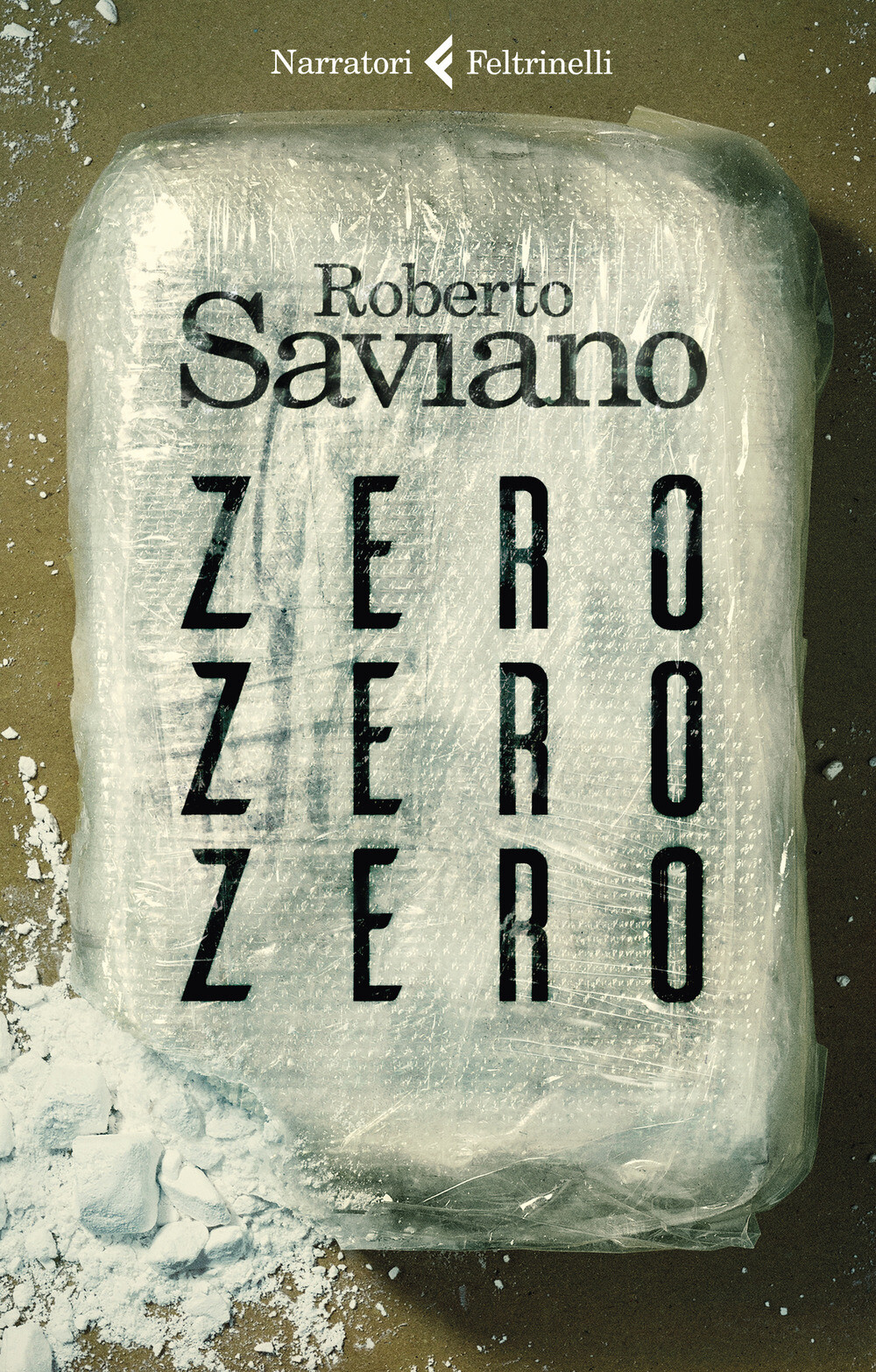 Libri Roberto Saviano - Zerozerozero. Nuova Ediz.