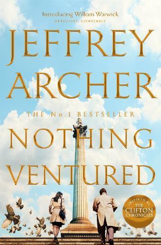 Jeffrey Archer Nothing Ventured (Copertina rigida) William Warwick Novels
