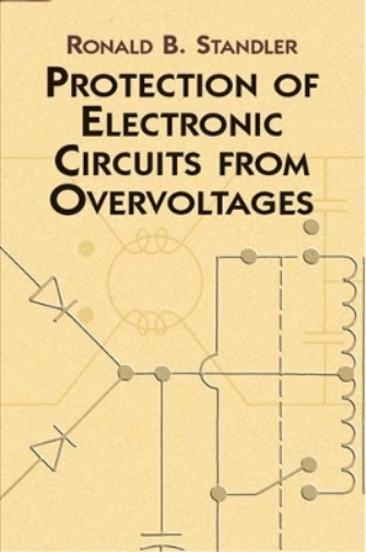 R Standler Protection of Electronic Circuits (Tascabile)
