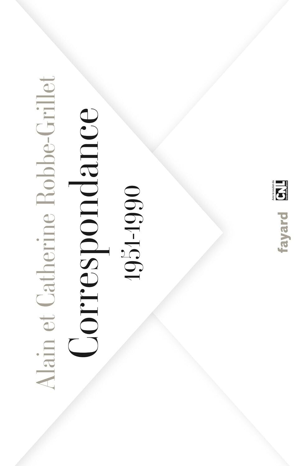 9782213670775 Correspondance 1951-1990 - Alain Robbe-Grillet,Catherine Robbe-Gri