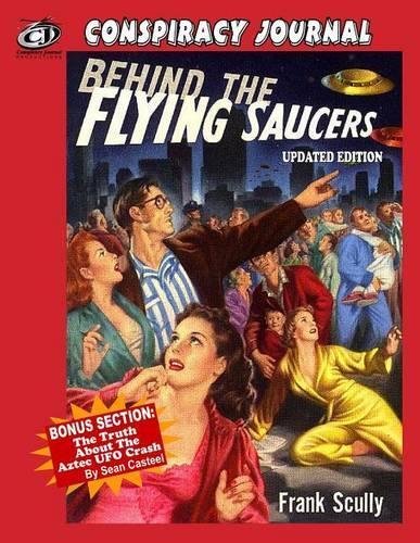 Sean Casteel Behind The Flying Saucers (Tascabile)