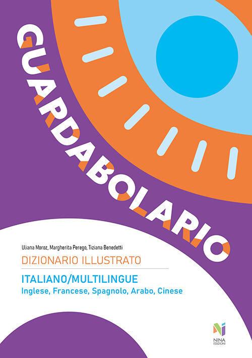 Libri Benedetti Tiziana / Moroz Uliana / Perego Margherita - Guardabolario Itali