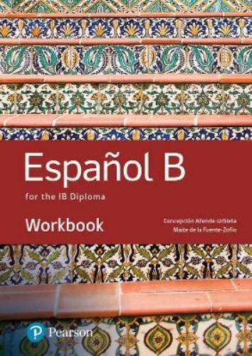 Concepcion Allende Maria Fuente-Z Spanish B for the IB Diploma Work (Tascabile)