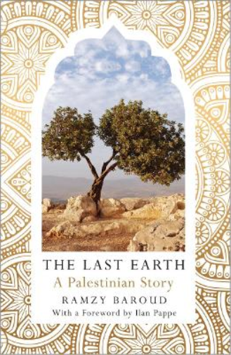 Ramzy Baroud The Last Earth (Tascabile)