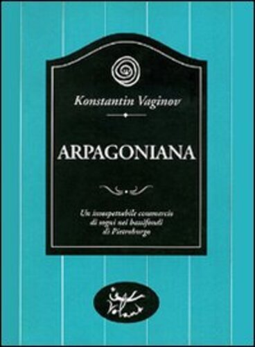 Libri Konstantin Vaginov - Arpagoniana