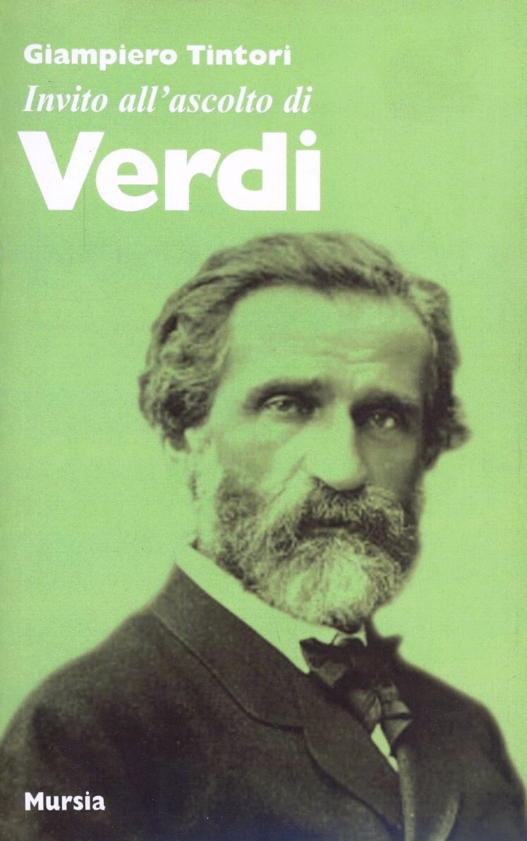Libri Giampiero Tintori - Invito All'ascolto Di Verdi