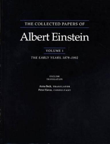 Albert Einstein The Collected Papers of Albert Einstein, Volume 1 (E (Tascabile)
