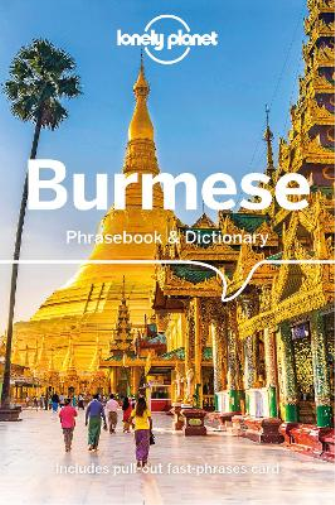 Vicky Bowman David Bradley San S Lonely Planet Burmese Phrasebook & (Tascabile)