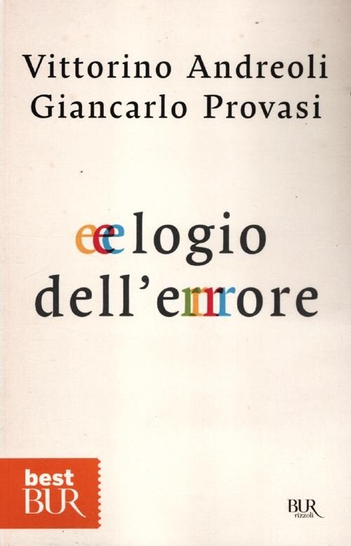 ELOGIO DELL'ERRORE ANDREOLI VITTORINO, PROVASI GI