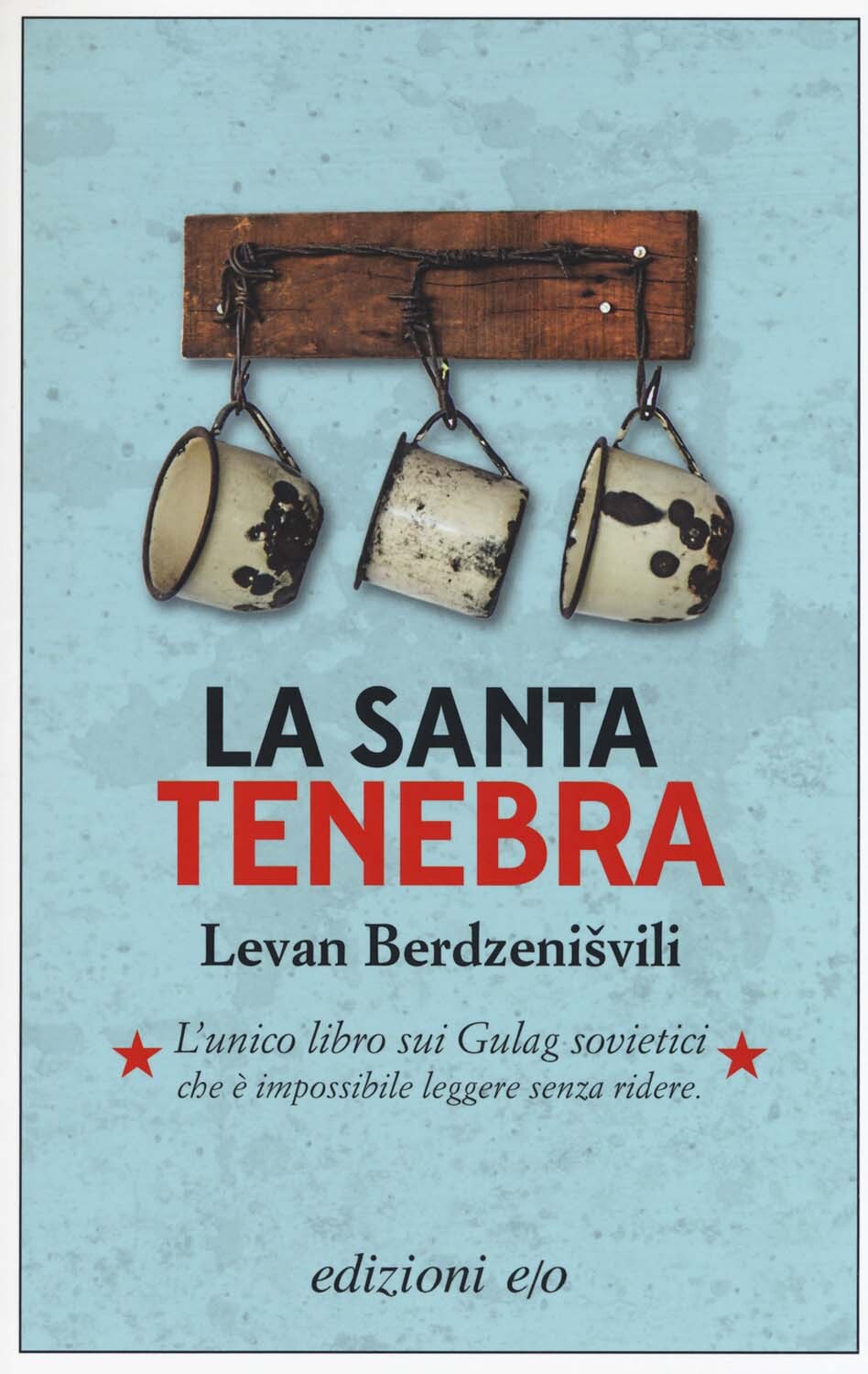 Libri Levan Berdzenisvili - La Santa Tenebra