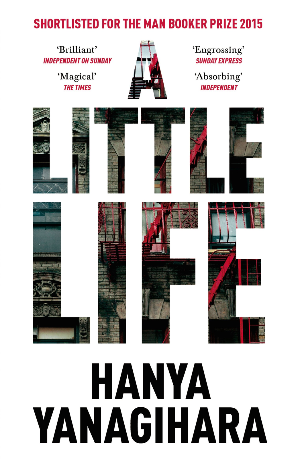 Libri Yanagihara, Hanya - A Little Life : Shortlisted For The Man Booker Prize 2