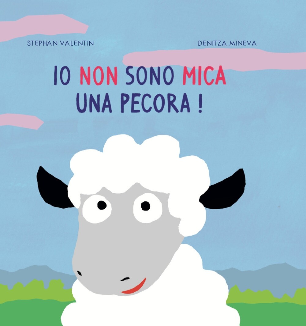 Io non sono mica una pecora! - [Albe Edizioni]