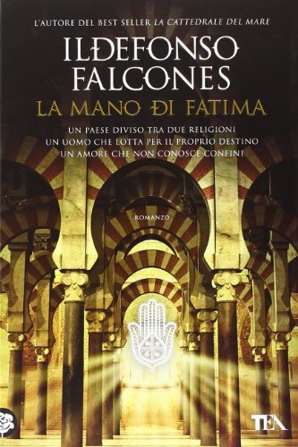 Libri Ildefonso Falcones - La Mano Di Fatima