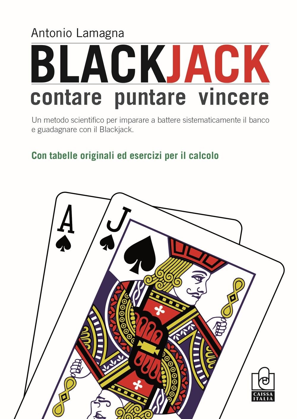 Blackjack. Contare, puntare, vincere - [Caissa Italia]