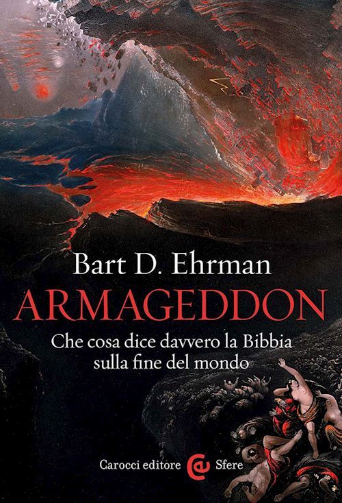 ARMAGEDDON  - EHRMAN BART D. - Carocci