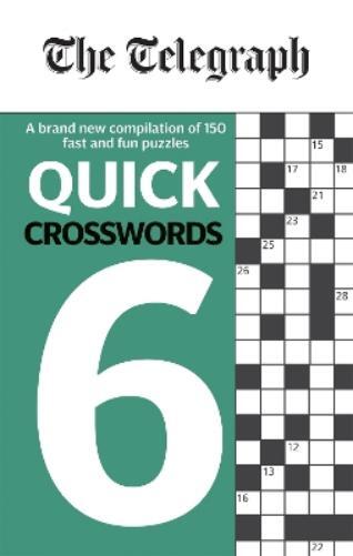 The Telegraph Quick Crosswords 6 (Tascabile) Telegraph Puzzle Books