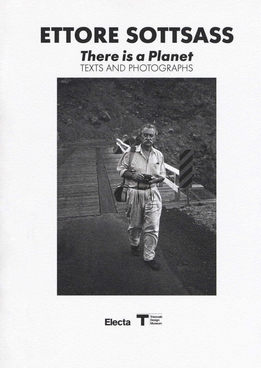 Ettore Sottsass. There is a Planet. Texts and photographs. Ediz. illustrat...