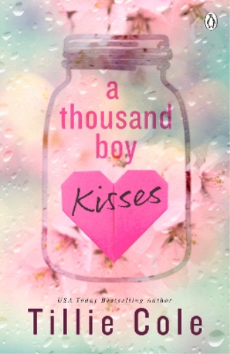 Tillie Cole A Thousand Boy Kisses (Tascabile)