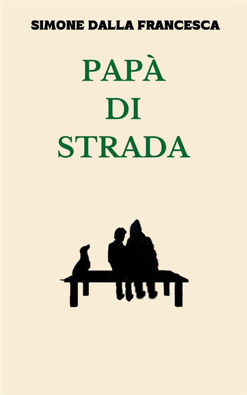 PAPA DI STRADA DALLA FRANCESCA SIMONE