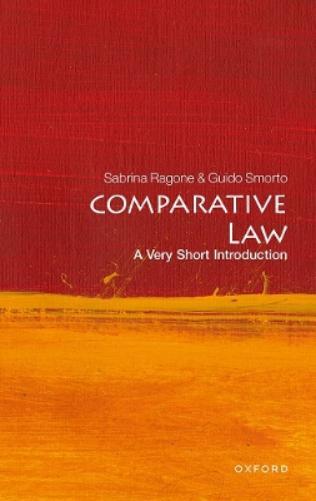 Sabrina Ragone Guido Smort Comparative Law: A Very Short Introductio (Tascabile)