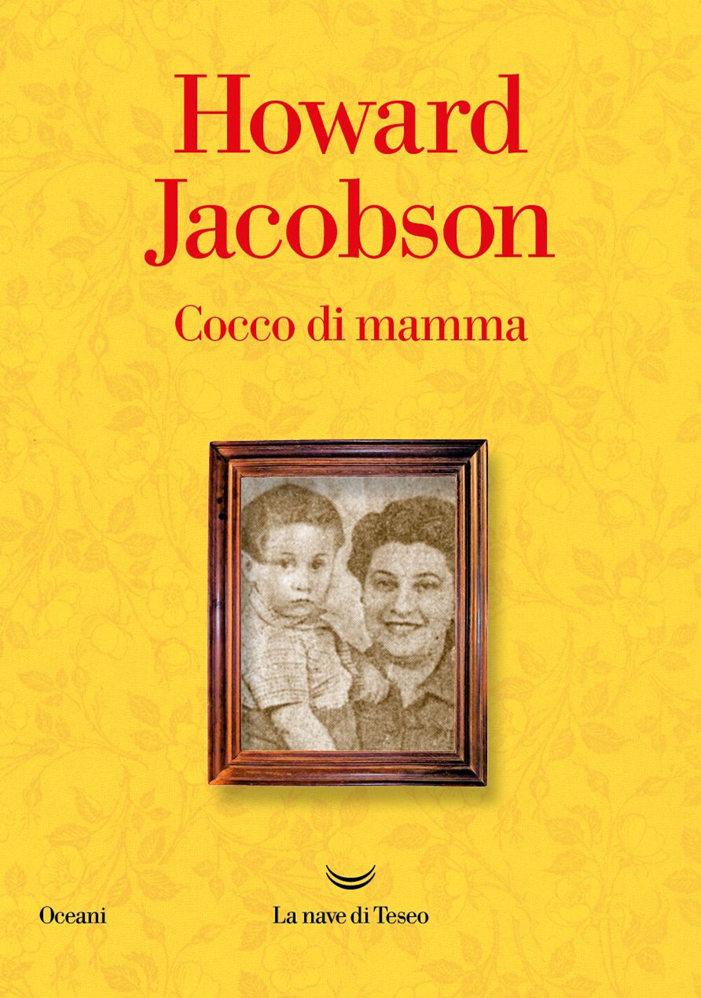 Cocco di mamma - Jacobson Howard