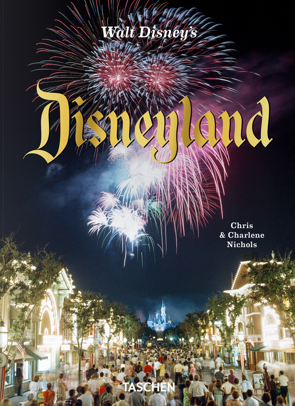 Walt Disney's Disneyland - Nichols Chris, Nichols Charlene