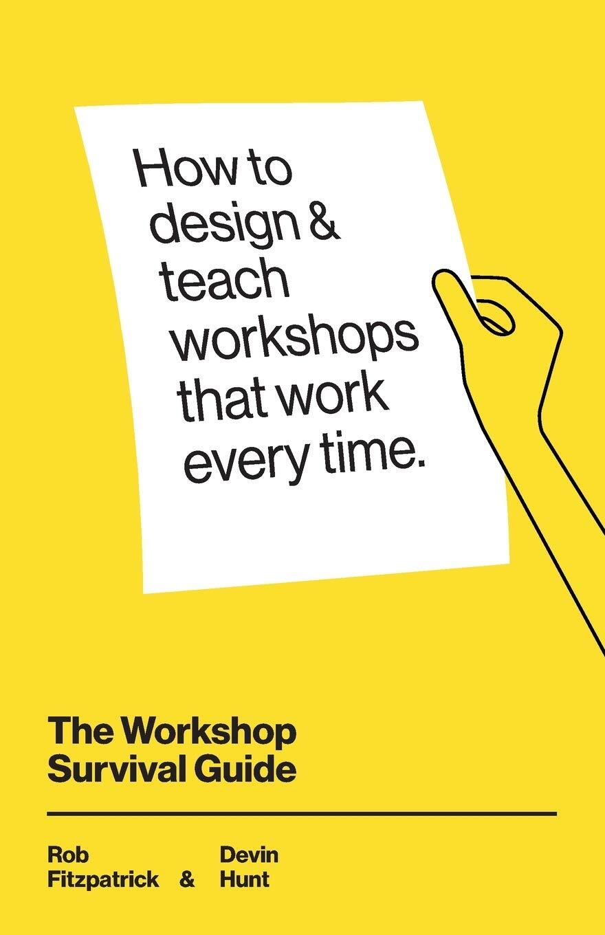 9781071344378 The Workshop Survival Guide: How to design and tea...rk every time