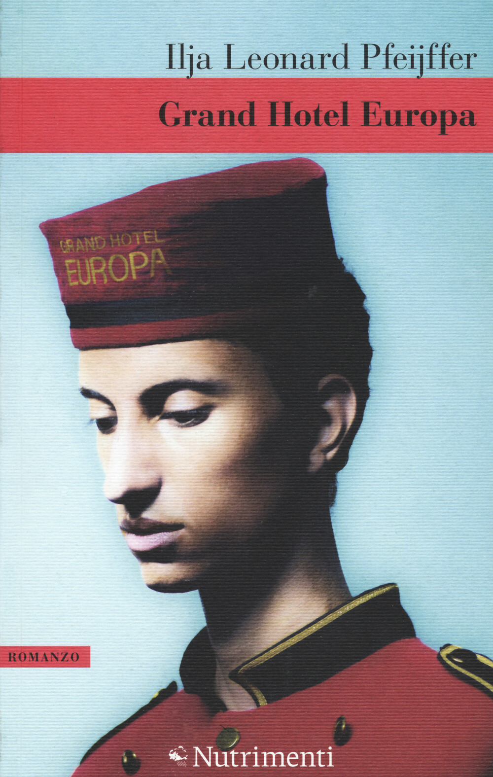 Libri Pfeijffer Ilja Leonard - Grand Hotel Europa