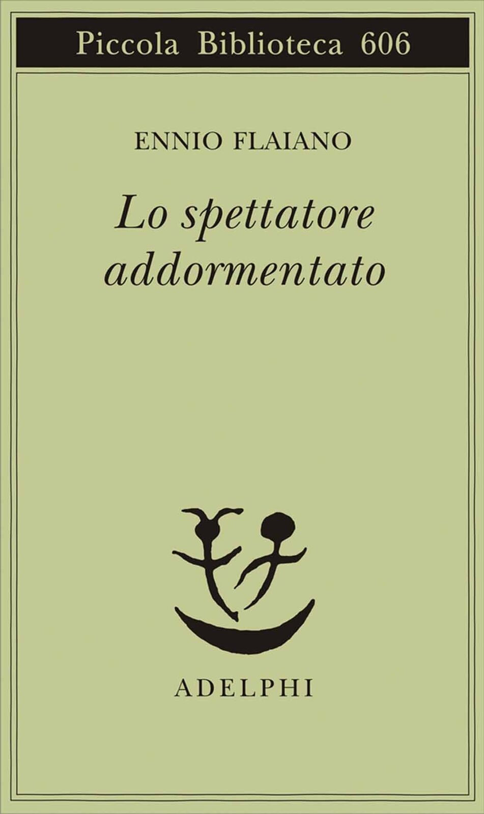 Libri Ennio Flaiano - Lo Spettatore Addormentato