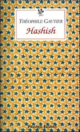 Hashish - Gautier Théophile