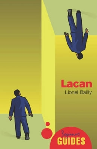 Lionel Bailly Lacan (Tascabile) Beginner's Guides