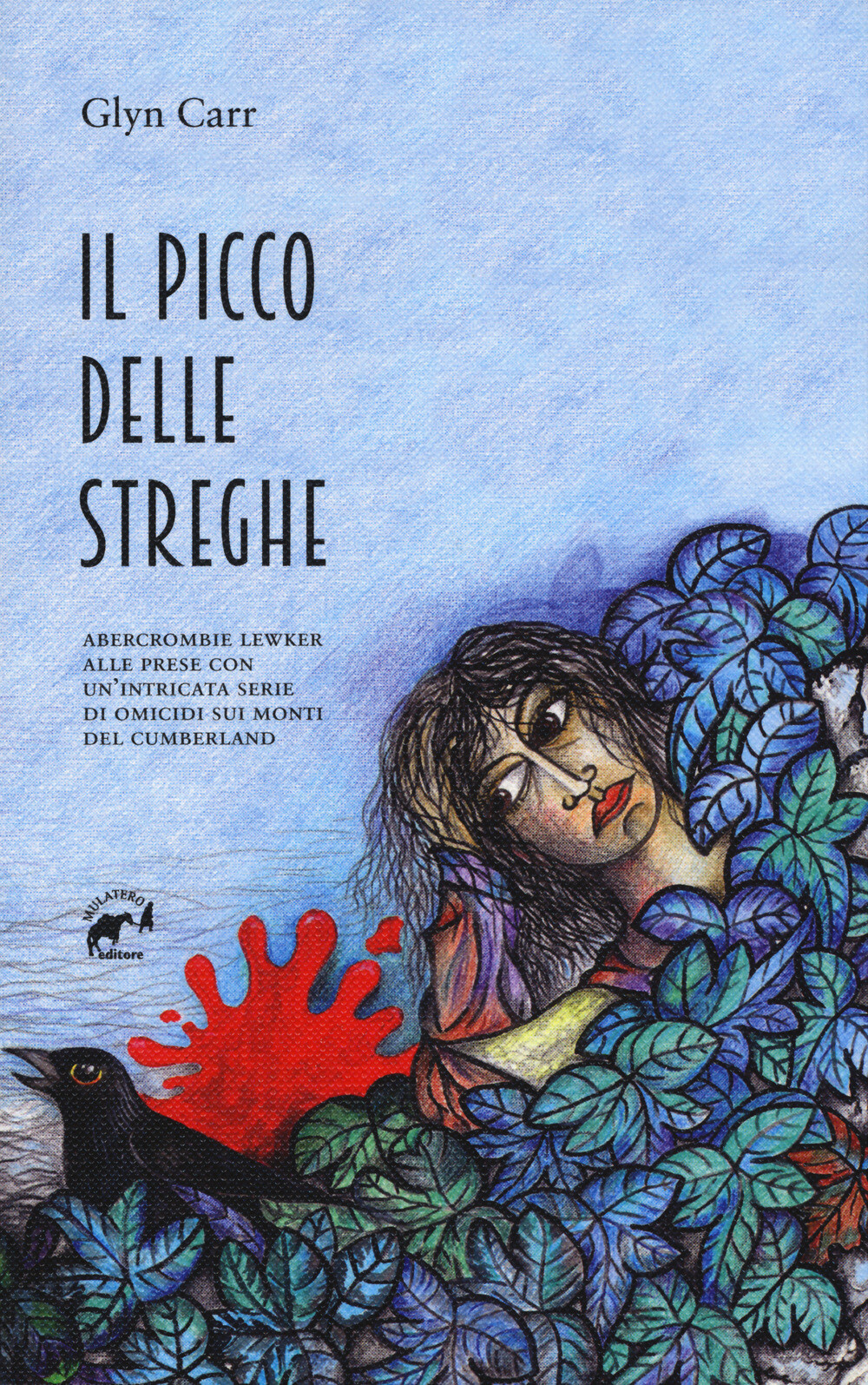 Libri Carr Glyn - Il Picco Delle Streghe