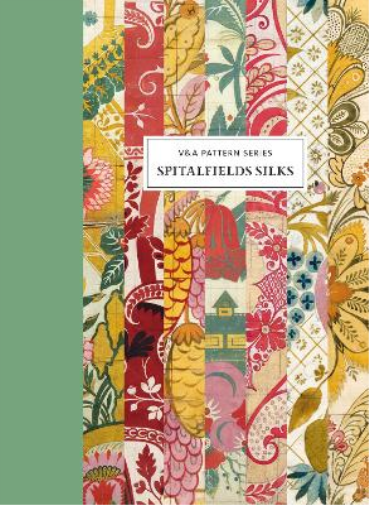 Moira Thunder V&A Pattern: Spitalfields Silks (Copertina rigida) V&A Pattern