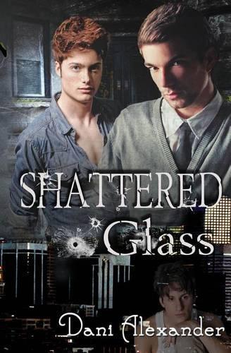 Dani Alexander Shattered Glass (Tascabile) Shattered Glass