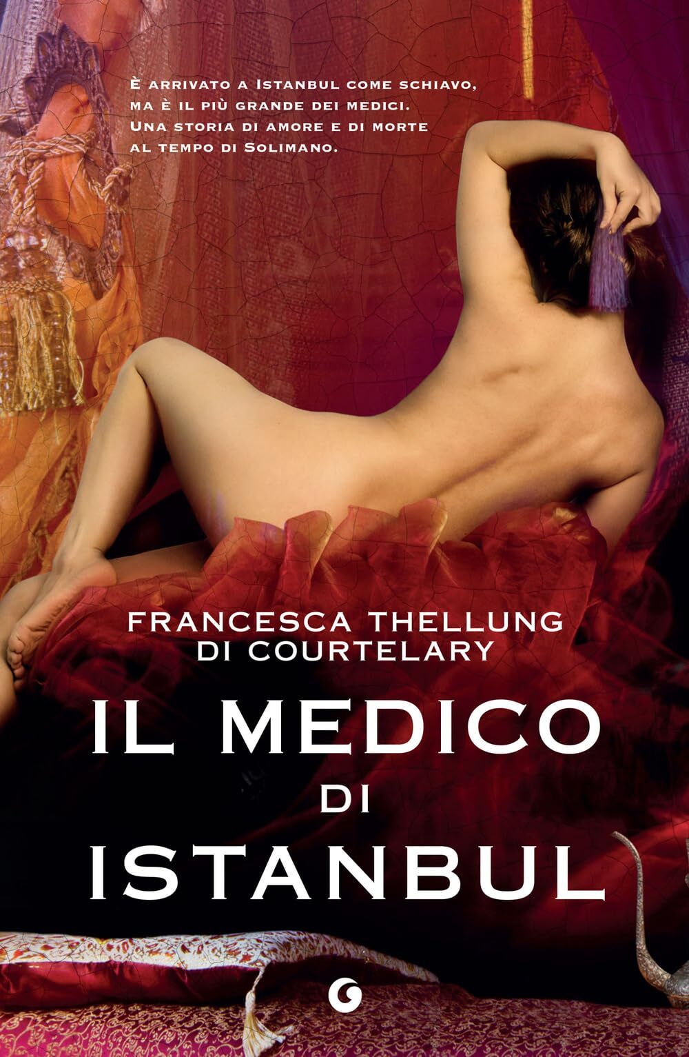 Libri Thellung Di Courtelary Francesca - Il Medico Di Istanbul