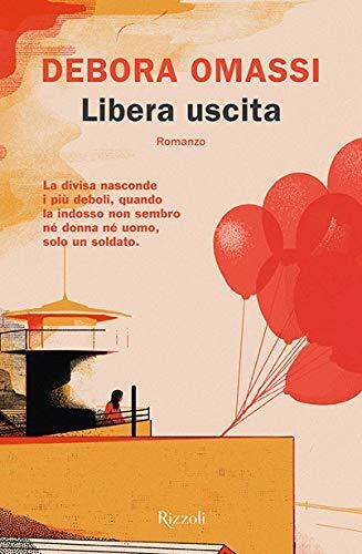 9788817128780 Libera uscita - Debora Omassi