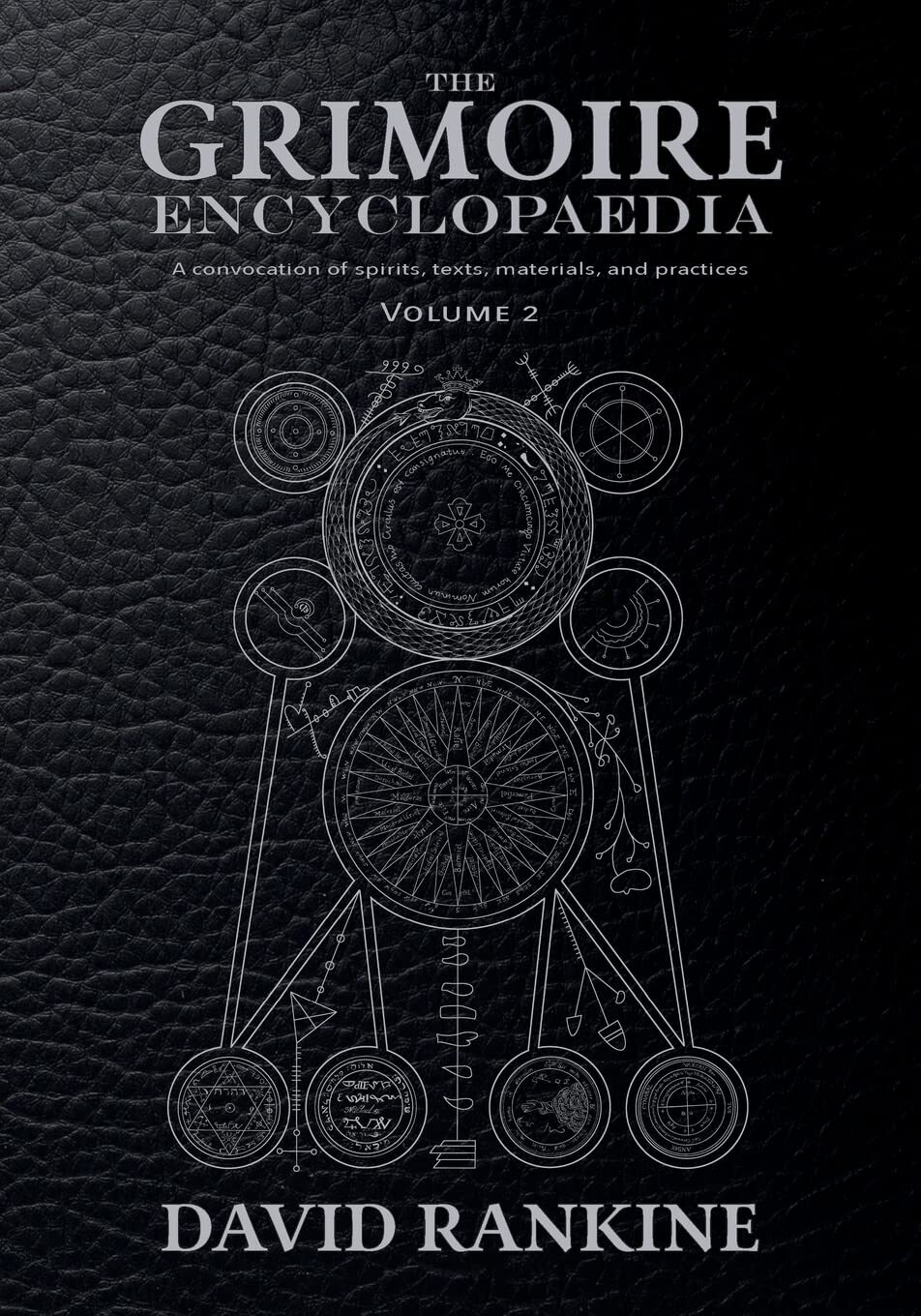 9781914166372 The Grimoire Encyclopaedia: Volume 2: A convocatio...and practices