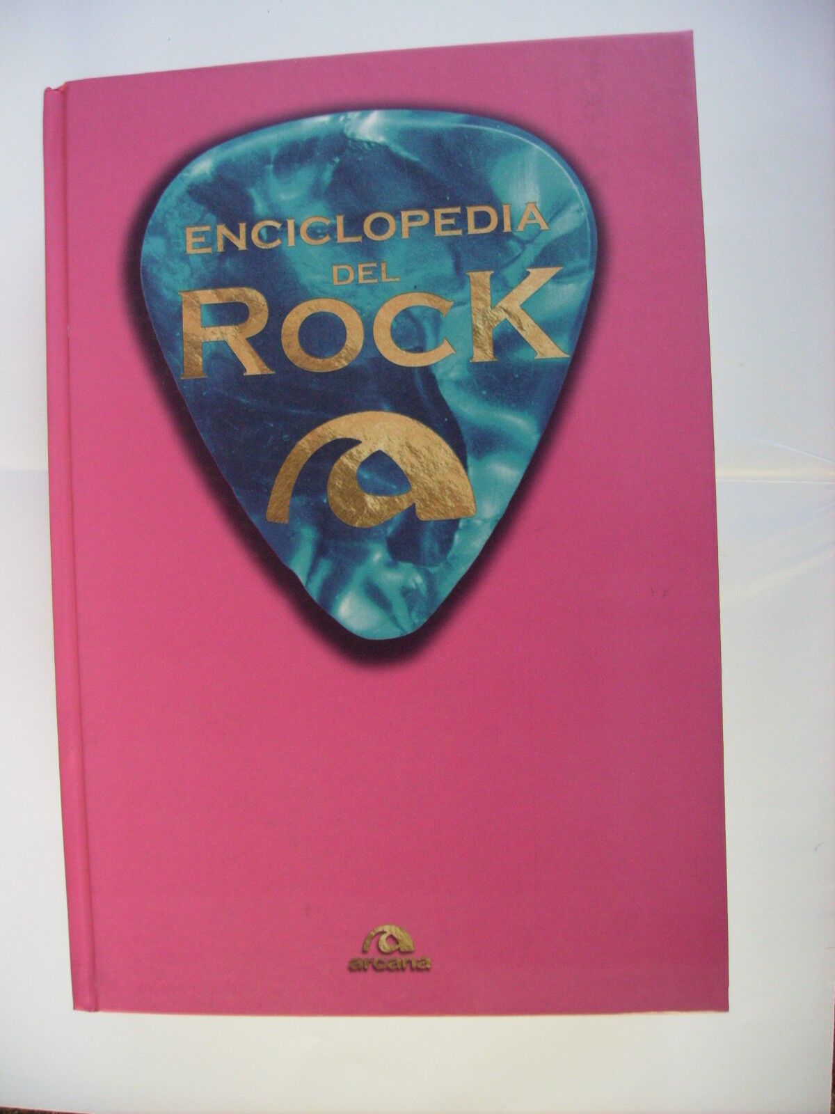 ENCICLOPEDIA DEL ROCK - LIBRO ARCANA 2013 NUOVO - 1678 PAGINE