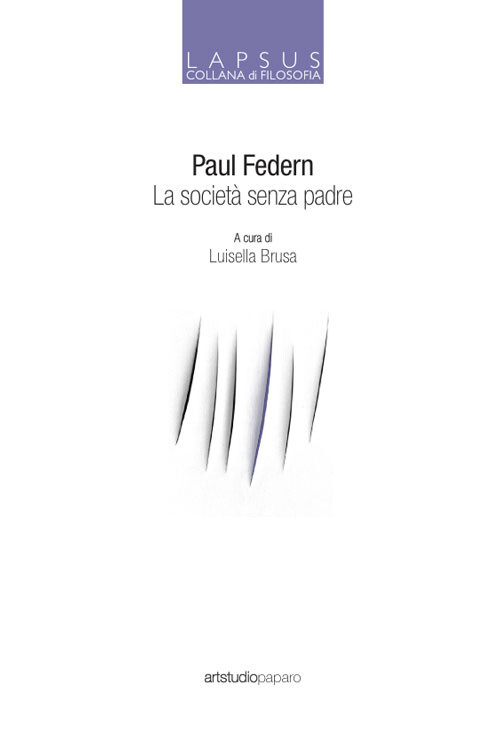 La società senza padre - [ArtstudioPaparo]