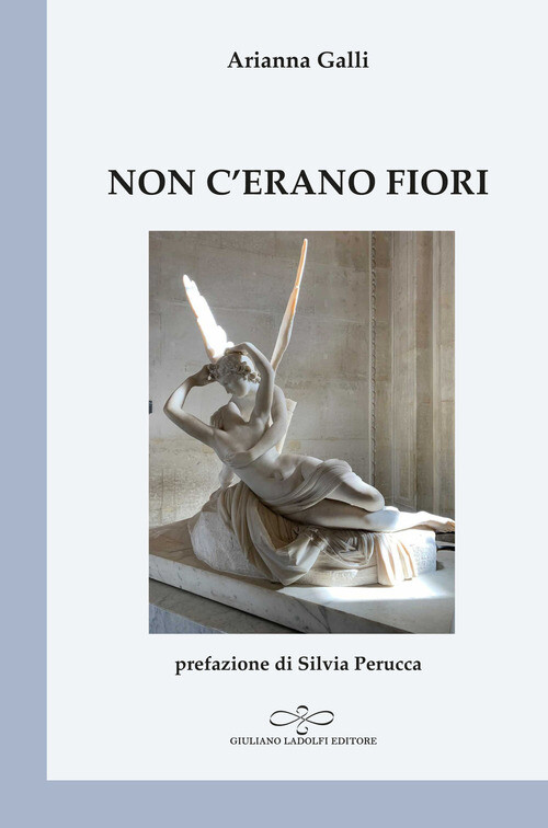NON C'ERANO FIORI GALLI ARIANNA