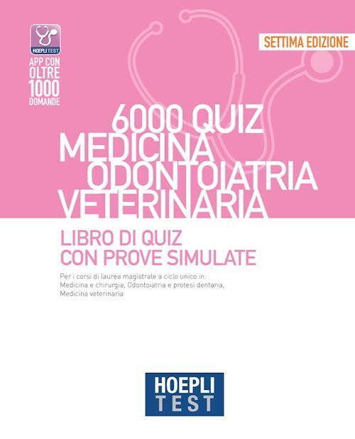 HOEPLI TEST - MEDICINA ODONTOIATRIA VETERINARIA - 6000 QUIZ  - AA.VV. - HOEPLI
