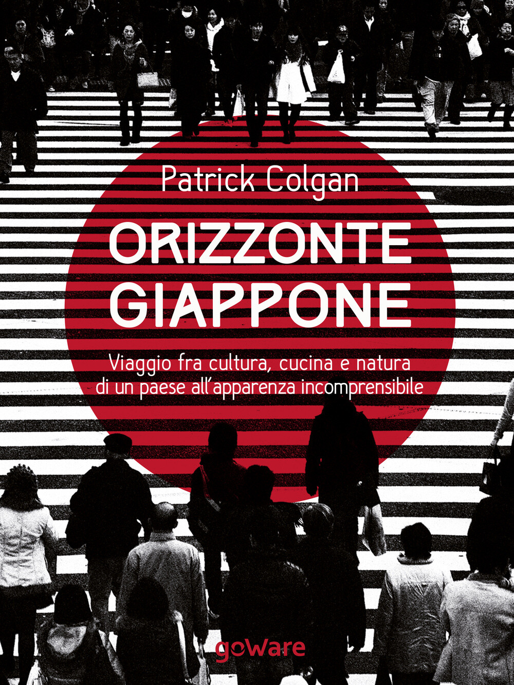Libri Patrick Colgan - Orizzonte Giappone. Viaggio Fra Cultura, Cucina E Natura