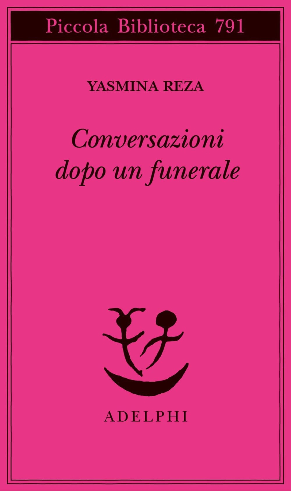 Libri Yasmina Reza - Conversazioni Dopo Un Funerale