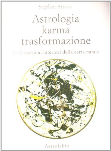 9788834009826 Astrologia, karma, trasformazione. Le dimensioni i... carta natale