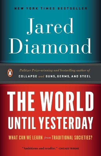 Jared Diamond The World Until Yesterday (Tascabile)