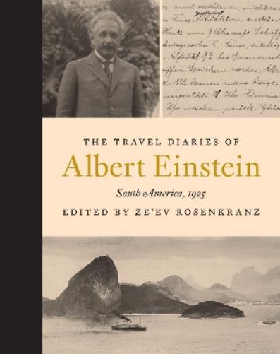 Albert Einstein The Travel Diaries of Albert Einstein (Copertina rigida)