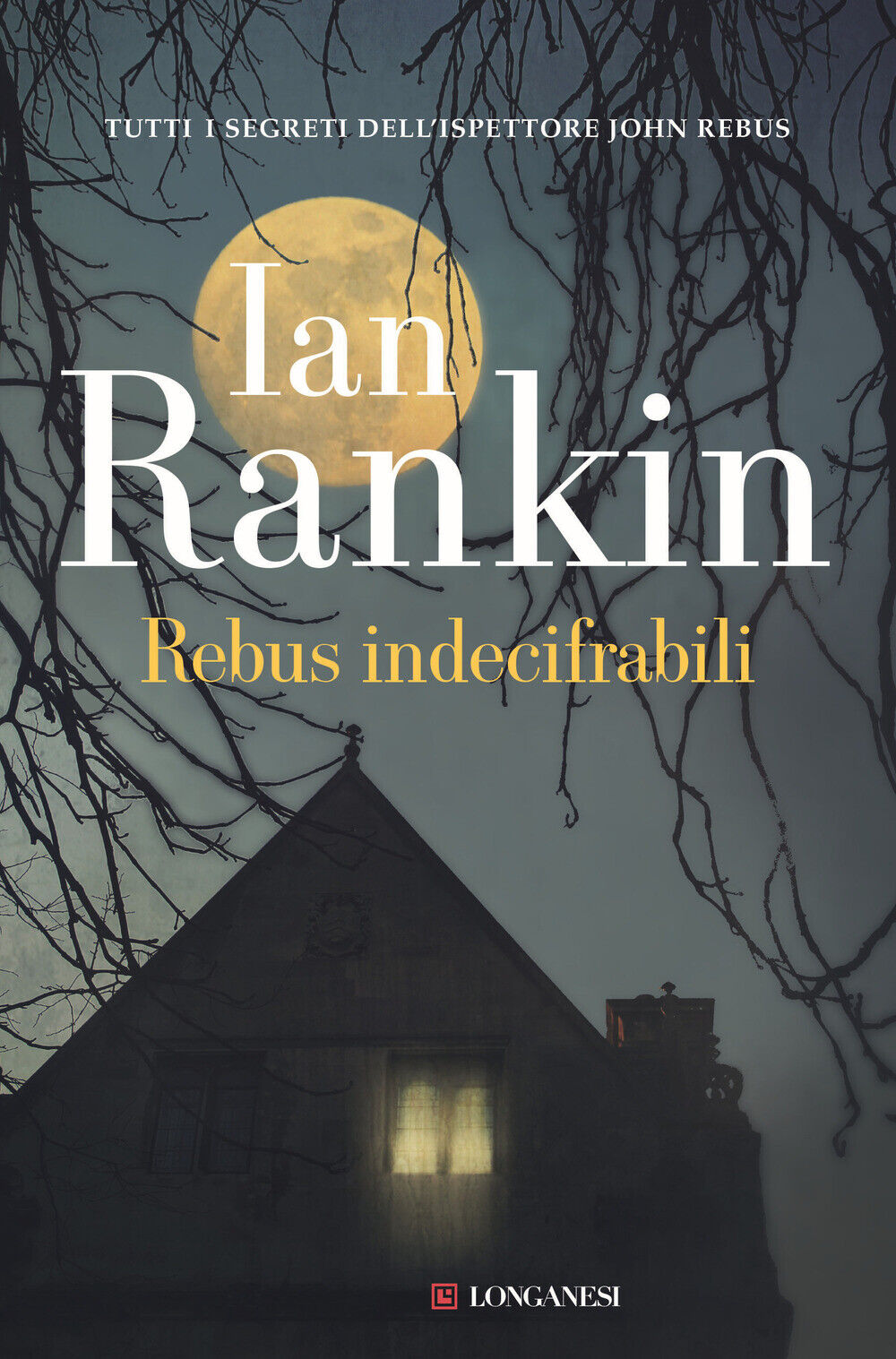 Rebus indecifrabili. Un'indagine dell'ispettore John Rebus - Rankin Ian